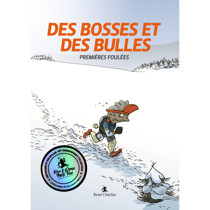 Des Bosses Et Des Bulles - Tome 1 - Premières foulées